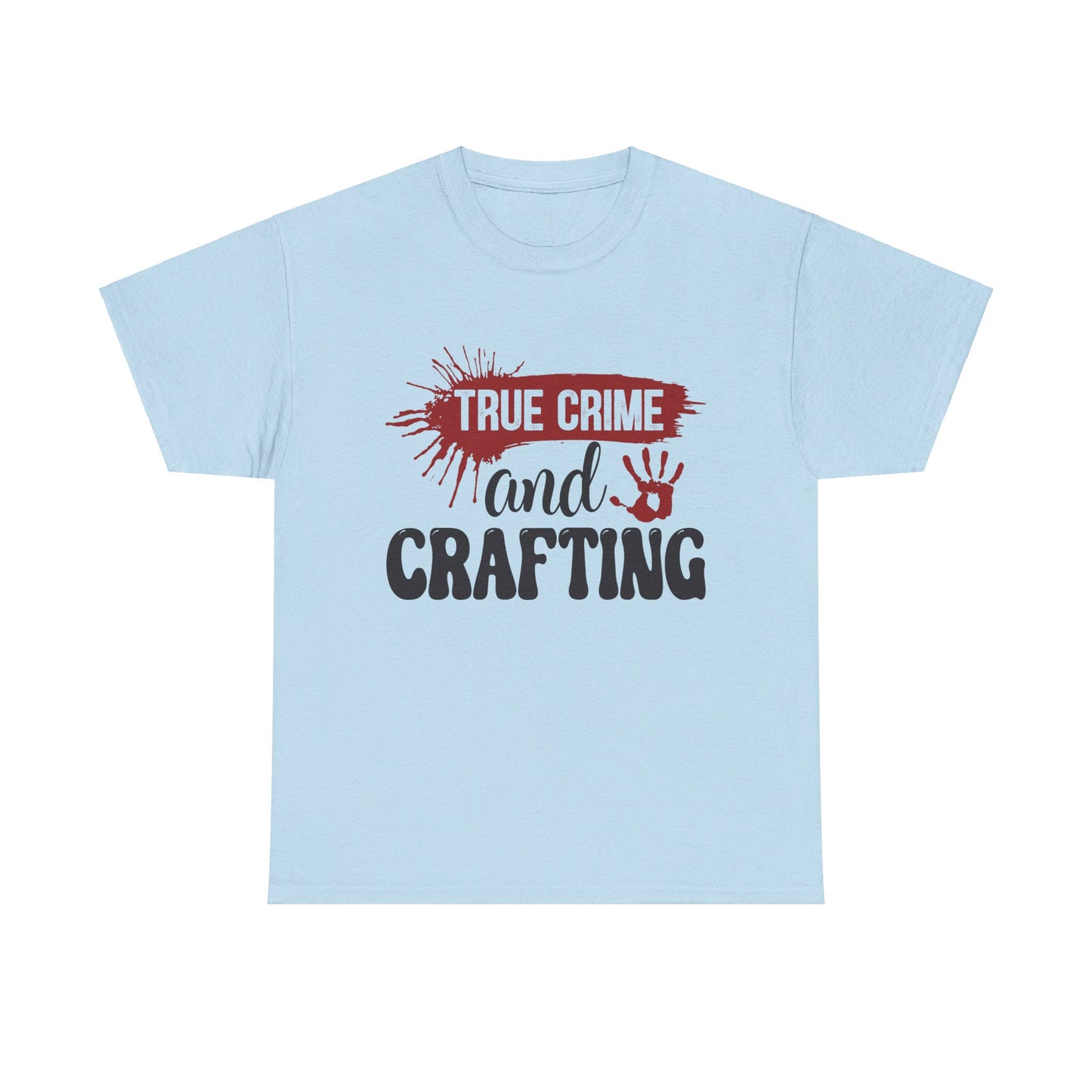 True Crime & Crafting Tee