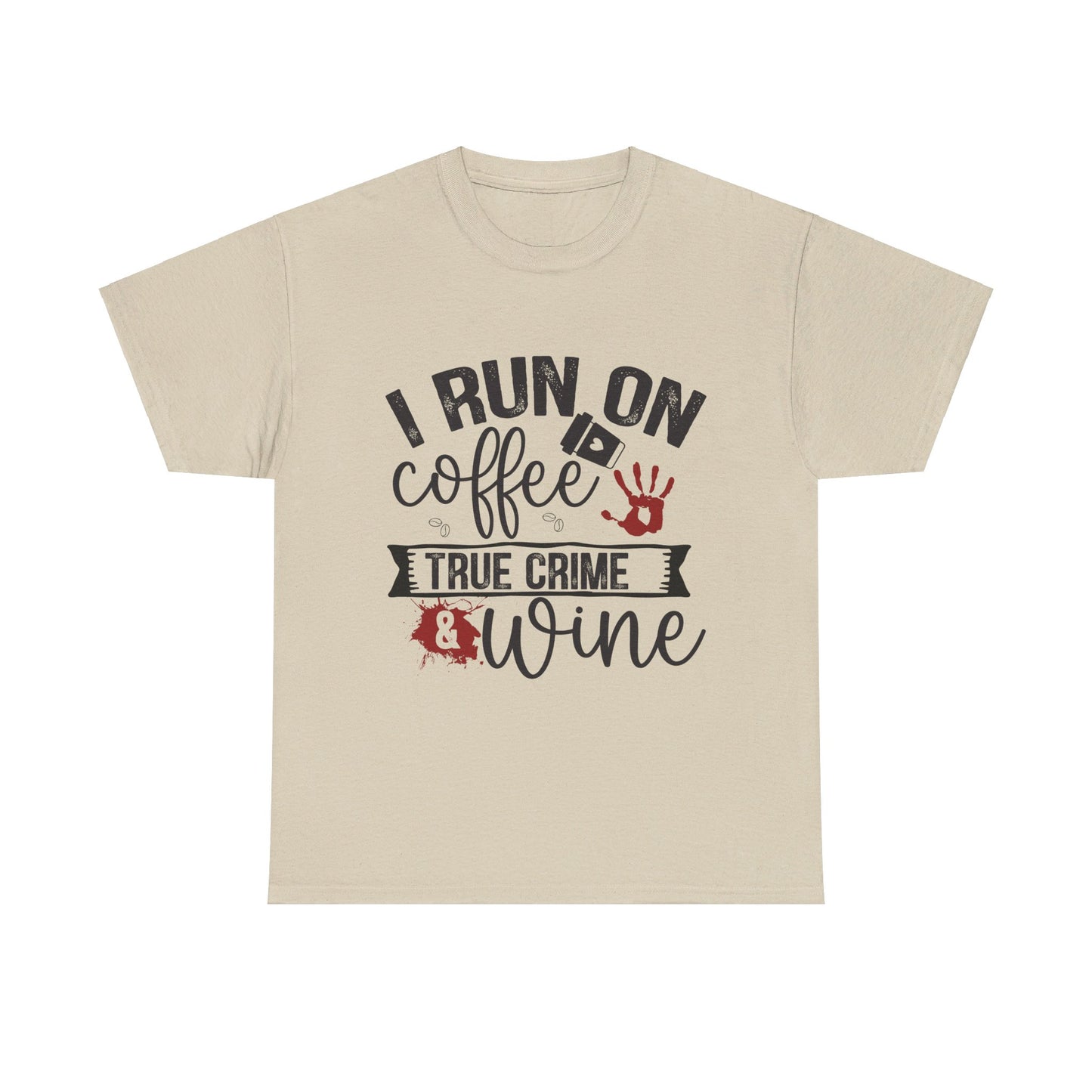 Coffee, Wine, & True Crime Tee