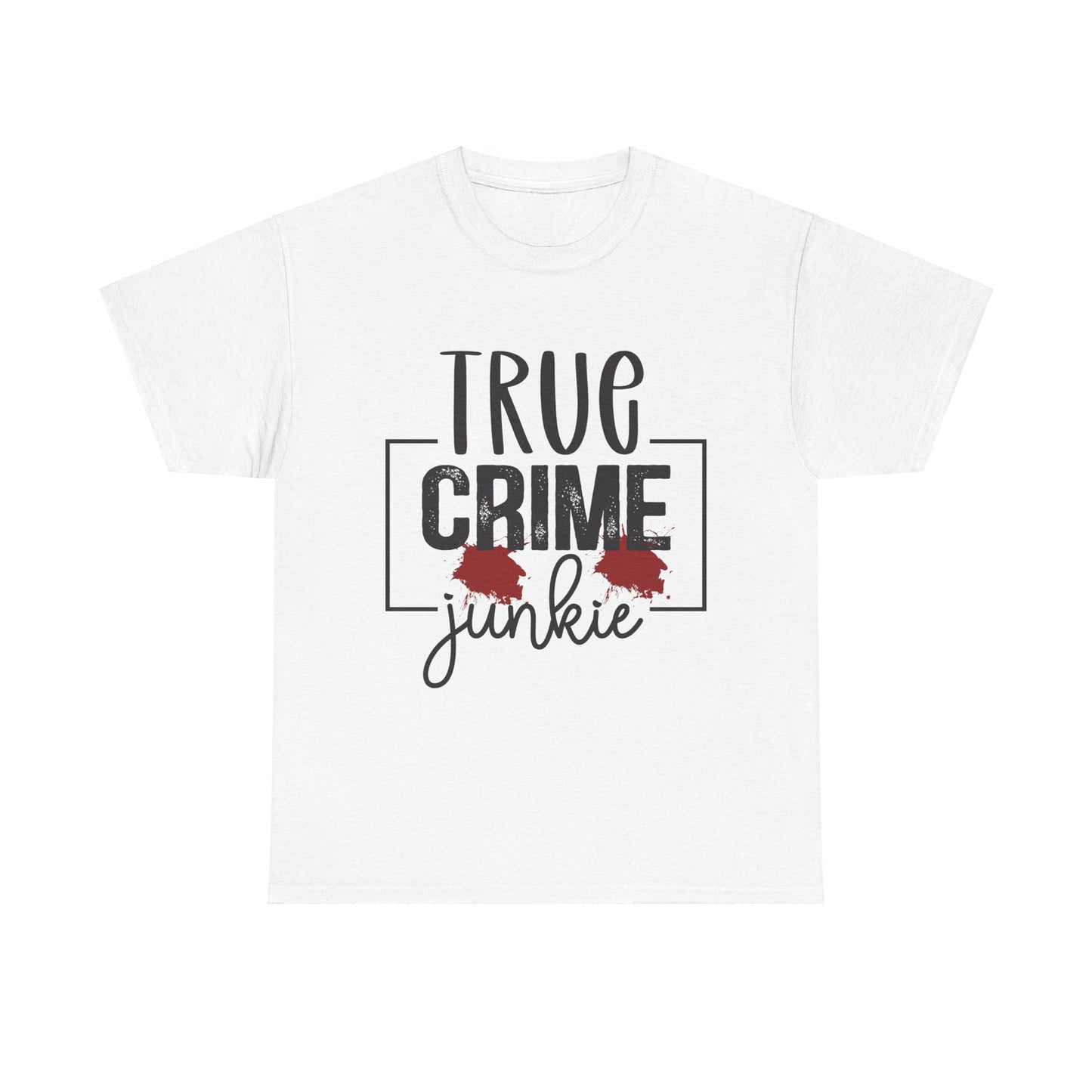 True Crime Junkie Tee