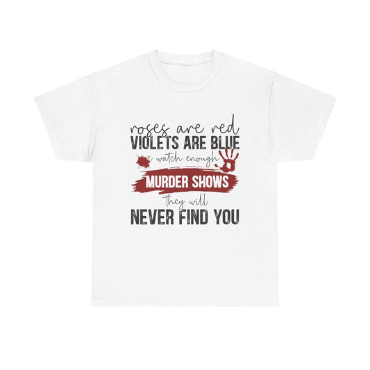 Never Find You Tee