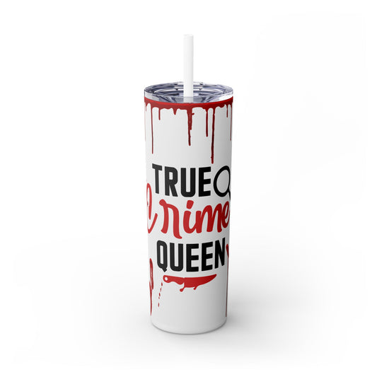 True Crime Queen Tumbler